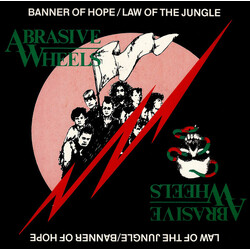 Abrasive Wheels Banner Of Hope / Law Of The Jungle USED VINYL 7INCH 45 RPM SINGLE STEREO