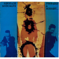 Renegade Soundwave Probably A Robbery... USED VINYL 12INCH SINGLE 45 RPM