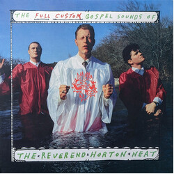 Reverend Horton Heat The Full-Custom Gospel Sounds Of Vinyl LP USED