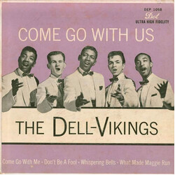 The Dell-Vikings Come Go With Us USED VINYL 7INCH 45 RPM EP