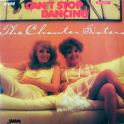 Chanter Sisters Can't Stop Dancing Vinyl 12" USED