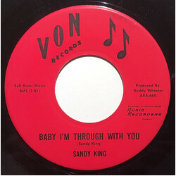 Sandy King Baby, I'm Through With You / What Is Love? USED VINYL 7INCH 45 RPM SINGLE