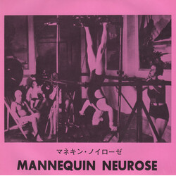Mannequin Neurose Mannequin Neurose USED VINYL 7INCH 33 S RPM