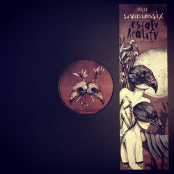 Sevenumsix Escape Reality USED VINYL 12INCH 33 S RPM 45 RPM EP