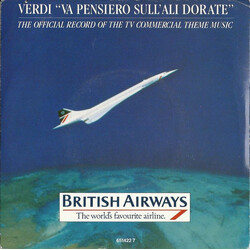 Giuseppe Verdi Va Pensiero Sull'Ali Dorate (The Official Record Of The TV Commercial Theme Music) USED VINYL 7INCH 45 RPM SINGLE