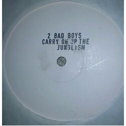Two Bad Boys Carry On Up The Junglism EP USED VINYL 12INCH EP WHITE LABEL