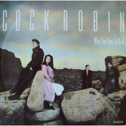 Cock Robin When Your Heart Is Weak USED VINYL 7INCH 45 RPM SINGLE