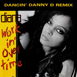 Diana Ross Workin' Overtime (Dancin' Danny D Remix) USED VINYL 12INCH 45 RPM SINGLE