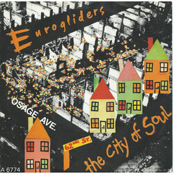 Eurogliders The City Of Soul USED VINYL 7INCH 45 RPM SINGLE STEREO