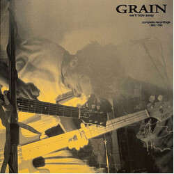 Grain (4) We'll Hide Away ∙ Complete Recordings 1993-1995 Vinyl LP USED