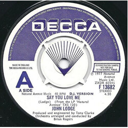 John Lodge Say You Love Me USED VINYL 7INCH 45 RPM SINGLE PROMO STEREO