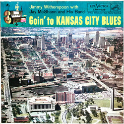 Jimmy Witherspoon / Jay McShann And His Orchestra Goin' To Kansas City Blues Vinyl LP USED