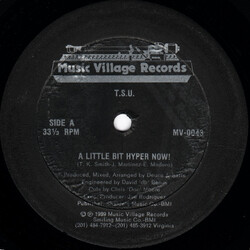 T.S.U. / Julio "Deuce" Martinez / Eddie Satin / Cheny Gonzalez A Little Bit Hyper Now! / Hyper! USED VINYL 12INCH 33 S RPM