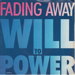 Will To Power Fading Away USED VINYL 7INCH 45 RPM SINGLE STEREO