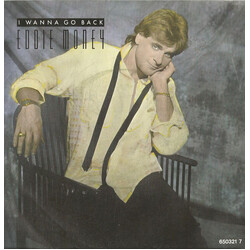 Eddie Money I Wanna Go Back USED VINYL 7INCH SINGLE 45 RPM