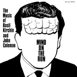Basil Kirchin / John Coleman Mind On The Run (The Music Of Basil Kirchin And John Coleman) Vinyl LP USED