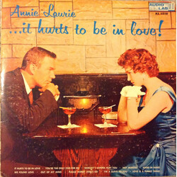 Annie Laurie It Hurts To Be In Love Vinyl LP USED