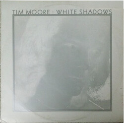 Tim Moore White Shadows Vinyl LP USED