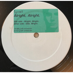 Tyrrell Alright, Alright USED VINYL 12INCH SINGLE PROMO WHITE LABEL