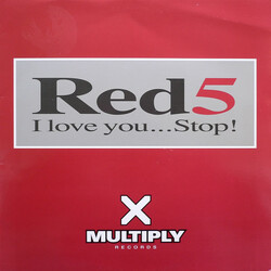 Red 5 I Love You... Stop! USED VINYL 12INCH 33 S RPM