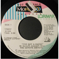 The Coyote Sisters I've Got A Radio USED VINYL 7INCH PROMO