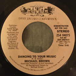 Michael Brown (4) Dancing To Your Music USED VINYL 7INCH 45 RPM SINGLE PROMO