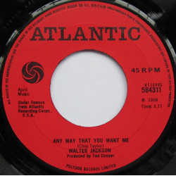Walter Jackson Any Way That You Want Me Vinyl 7" USED
