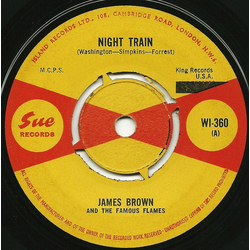James Brown & The Famous Flames Night Train / Why Does Everything Happen To Me Vinyl 7" USED
