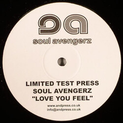 Soul Avengerz Love You Feel USED VINYL 12INCH 33 S RPM SINGLE SIDED LIMITED EDITION TEST PRESSING