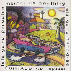 Mental As Anything Let's Go To Paradise USED VINYL 7INCH 45 RPM STEREO