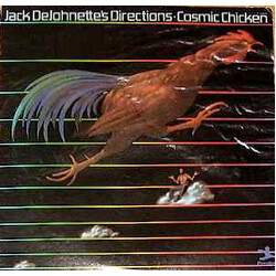Jack DeJohnette's Directions Cosmic Chicken Vinyl LP USED