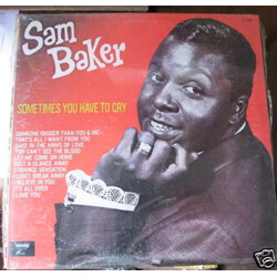 Sam Baker Sometimes You Have To Cry Vinyl LP USED