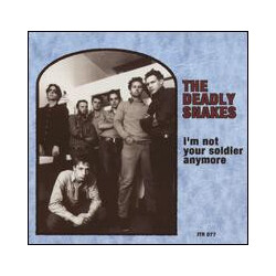 The Deadly Snakes I'm Not Your Soldier Anymore Vinyl LP USED