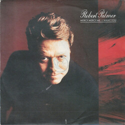 Robert Palmer Mercy Mercy Me / I Want You Vinyl 7" USED