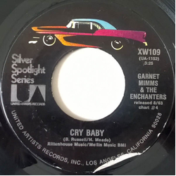 Garnet Mimms And The Enchanters Cry Baby / For Your Precious Love Vinyl 7" USED