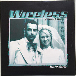 Wireless (3) I Need You USED VINYL 7INCH
