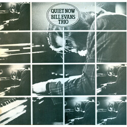 The Bill Evans Trio Quiet Now Vinyl LP USED