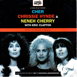 Cher / Chrissie Hynde / Neneh Cherry / Eric Clapton Love Can Build A Bridge USED VINYL 7INCH 45 RPM SINGLE