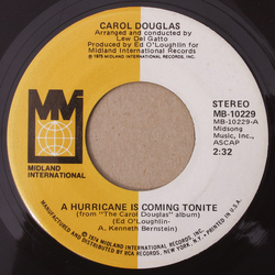 Carol Douglas A Hurricane Is Coming Tonite Vinyl 7" USED