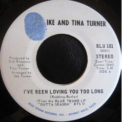 Ike & Tina Turner I've Been Loving You Too Long USED VINYL 7INCH SINGLE STEREO