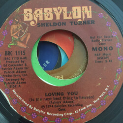 Sheldon Turner Loving You (Is The Next Best Thing To Heaven) USED VINYL 7INCH 45 RPM PROMO