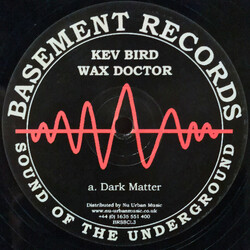 Kev Bird / Wax Doctor Dark Matter / Airspace USED VINYL 12INCH 45 RPM REISSUE
