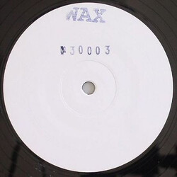Wax (19) No. 30003 USED VINYL 12INCH 45 RPM WHITE LABEL