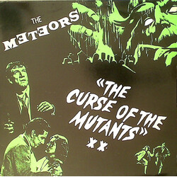 The Meteors (2) The Curse Of The Mutants Vinyl LP USED