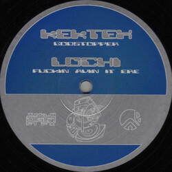 Kektex / Lochi Godstopper / Fuckin Avin It Ere USED VINYL 12INCH