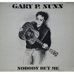 Gary P. Nunn Nobody But Me Vinyl LP USED