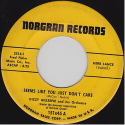 Dizzy Gillespie Seems Like You Just Don't Care / Play Me The Blues USED VINYL 7INCH 45 RPM SINGLE