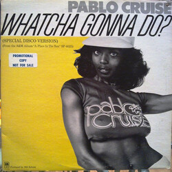 Pablo Cruise Whatcha Gonna Do? USED VINYL 12INCH PROMO 45 RPM