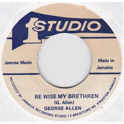 George Allen Be Wise My Brethren USED VINYL 7INCH 45 RPM REPRESS