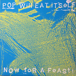 Pop Will Eat Itself Now For A Feast! Vinyl LP USED